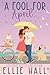 A Fool for April by Ellie Hall