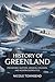 History of Greenland: Prehi...