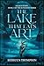 The Lake That Eats Art: Ail...