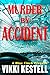 Murder by Accident A Miss Finch Prequel (The Tahoe Mysteries) by Vikki Kestell