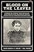 Blood on the Leaves by Paul Slade