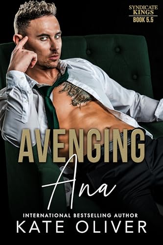 Avenging Ana (Syndicate Kings #5.5)