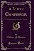 A Mute Confessor: The Roman...