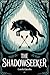 The Shadowseeker