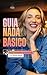 Guia Nada Básico para Conexões Autênticas (Portuguese Edition)