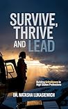 Survive, Thrive a...