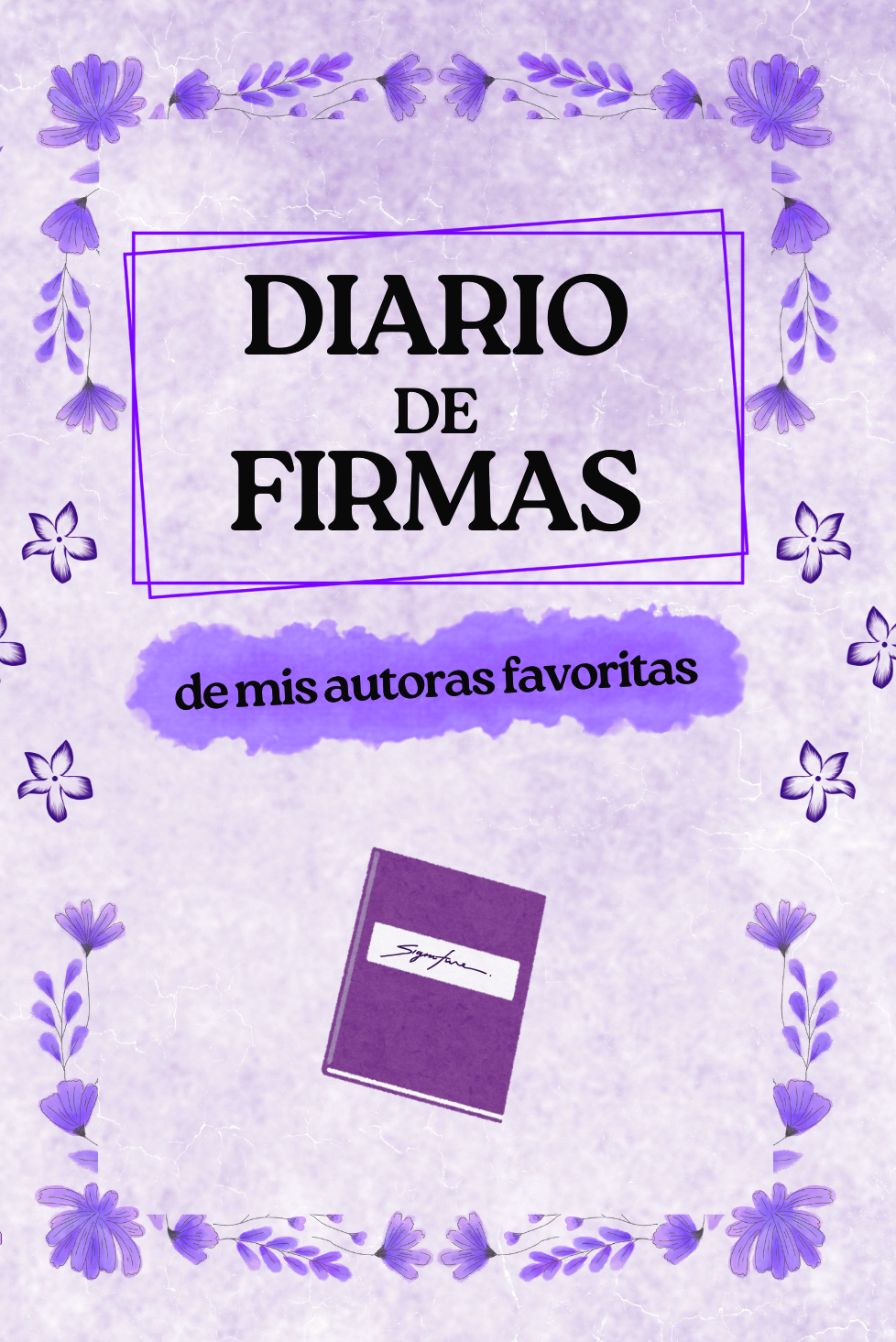 Diario de firmas de mis autoras favoritas