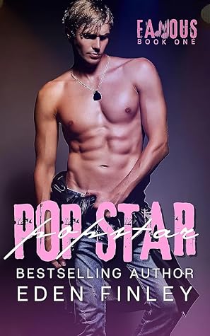 Pop Star (Famous, #1)