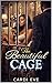 The Beautiful Cage: My Husb...