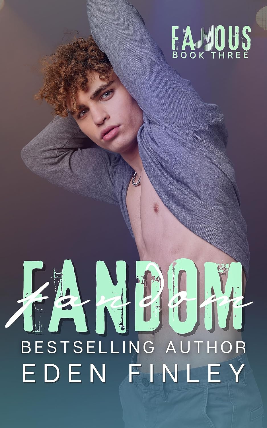 Fandom (Famous, #3)