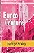 Bunco Couture (The Slater I...