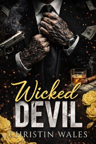 Wicked Devil : A Dark Billionaire Enemies-to-Lovers Romance (Kindle Edition)