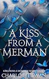 A Kiss From a Merman
