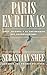 París en ruinas: Amor, guerra y el nacimiento del impresionismo