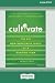 Cultivate by Walter Bond