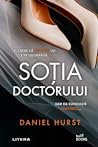 Soţia doctorului by Daniel Hurst