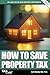 How to Save Property Tax 20...