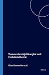 Transzendentalphilosophie und Evolutionstheorie (Fichte-Studien, 4) (German Edition)