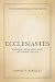 Ecclesiastes by Samuel R. Kingsley