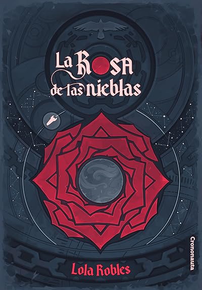 Portada de La rosa de las nieblas, de Lola Robles