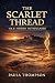 The Scarlet Thread, Vol II:...