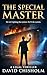 The Special Master by David Chisholm