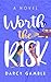 Worth the Risk (Sagebrush, #1)