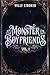 Monster Boyfriends Vol. 1: ...