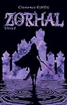 Zorhal: Livre II (French Edition) Zorhal: Livre II (French Edition)
