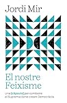 El nostre Feixisme
