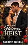 The Heiress Heist
