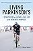 Living Parkinson's: 7 Strat...