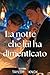 La notte che lui ha dimenti...