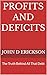 Profits and Deficits: The T...