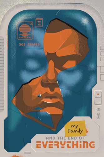 My Family and the End of Everything (Kindle Edition)