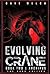 Evolving Crane: Book Two | Archipus