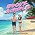 Buoys & Girls: A Forced Proximity, Roommates to Lovers, Closed Door Vacation Romance (Dreamboat Cruises, Book 1)
