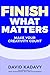 Finish What Matters: Make Your Creativity Count (Getting Art Done Book 3)
