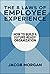 The 8 Laws of Employee Experience: How to Build a Future-Ready Organization
