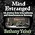 Mind Estranged: My Journey ...