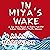 In Miya's Wake: A Sea Story...