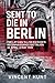 Sent to Die in Berlin: The ...