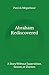 Abraham Rediscovered: A Sto...