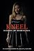 Kneel: Finding My Dominance...