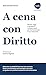 A cena con Diritto: Norme, ...