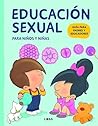 Educación Sexual para Niños y Niñas