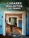 Lugares Malditos ...