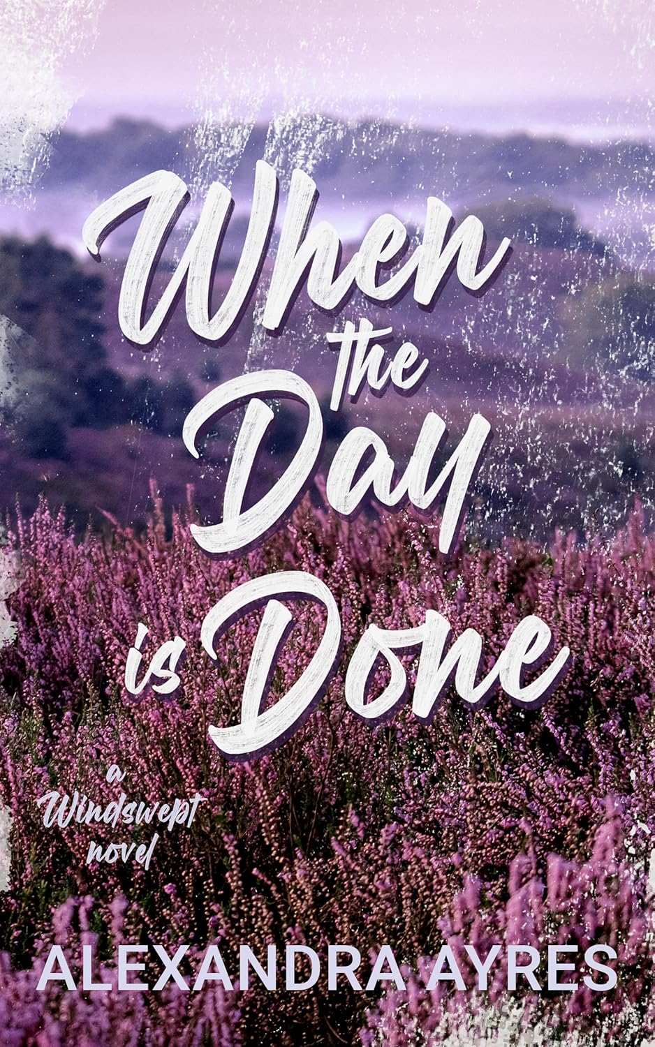 When the Day is Done (Windswept, #3)