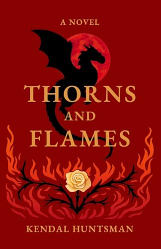 Thorns & Flames (The Bloodmoon Bride, #1)