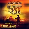 The Shadow Warriors Thrillers, Volume 1: A Military Thriller Series